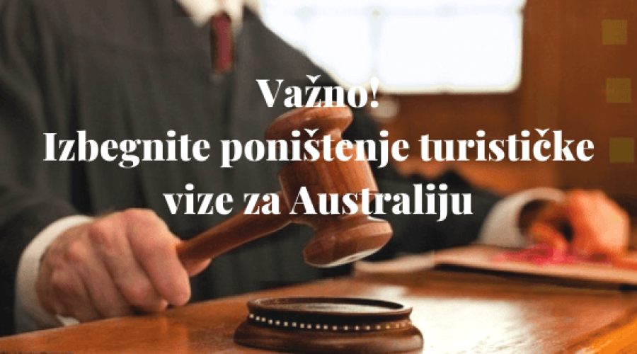 Kako izbeći poništenje turističke vize za Australiju